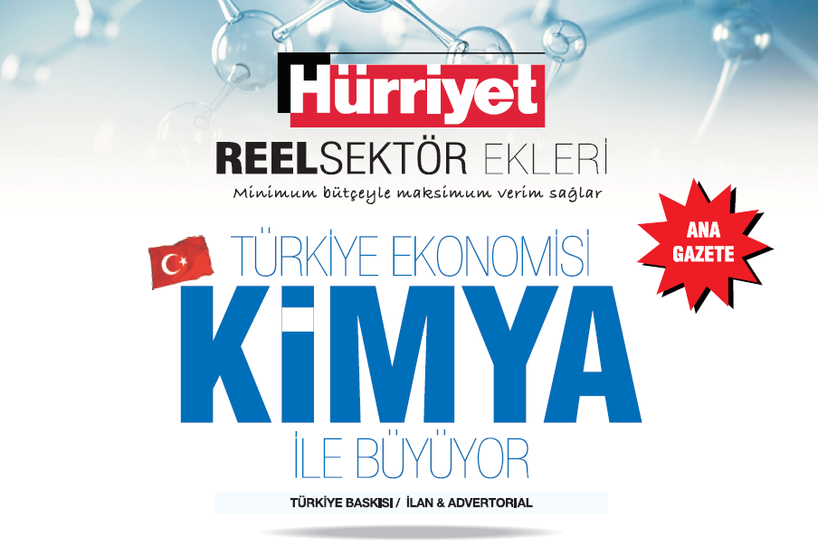 HÜRRİYET TÜRKİYE EKONOMİSİ KİMYA İLE BÜYÜYOR